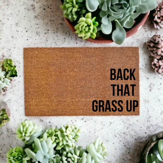 Back That Grass Up Doormat - The Minted Grove