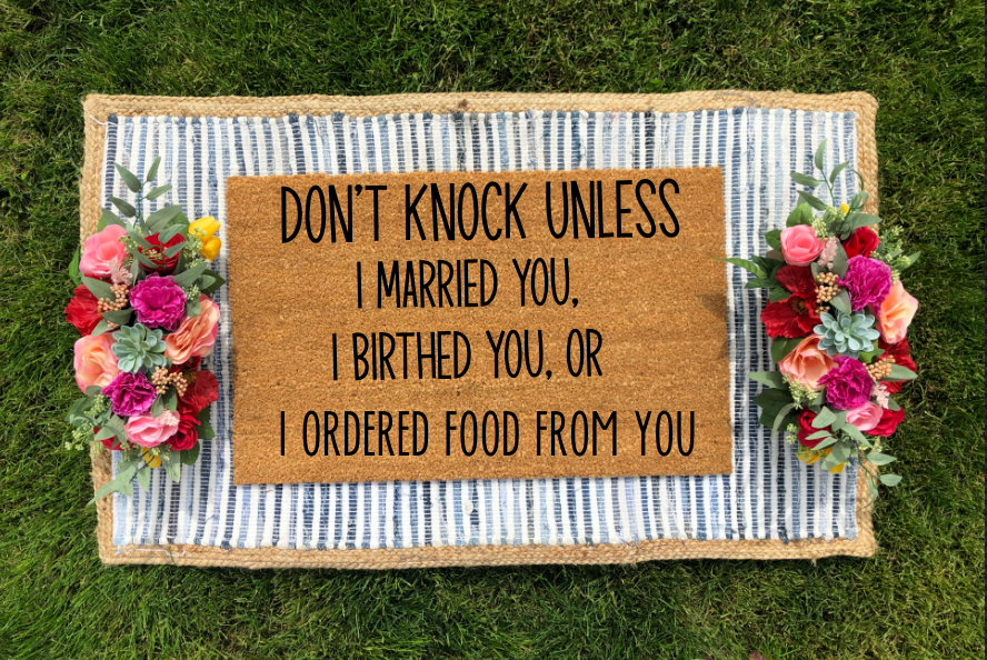 Don't Knock Unless... Doormat - The Minted Grove