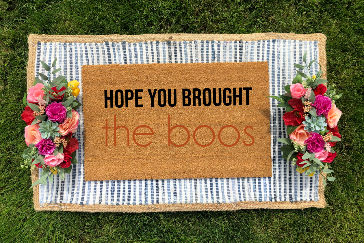 Hope You Brought Boos- Halloween Inspired Doormat - The Minted Grove