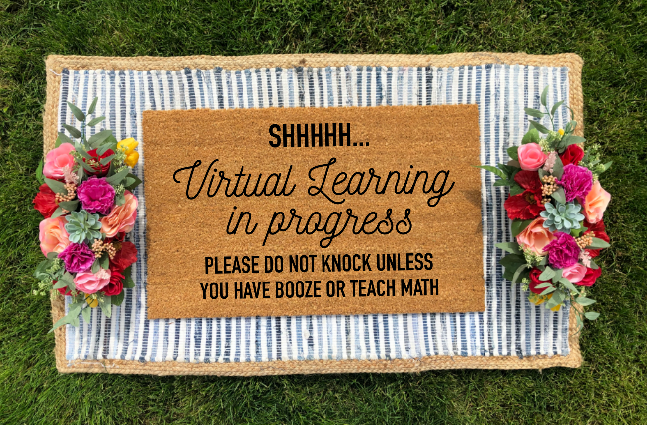 Virtual Learning - Doormat - The Minted Grove