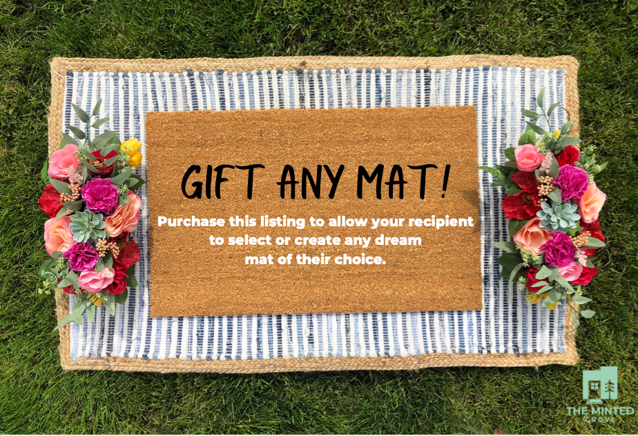 Gift a Mat! - The Minted Grove