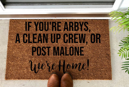 Create Your Own - "If you're  xx,  xx,  or xx WE'RE HOME!" Doormat - The Minted Grove
