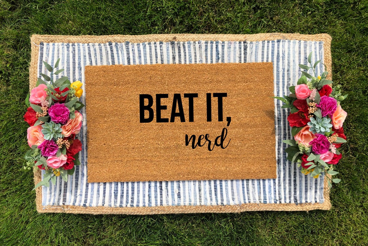 Beat it, Nerd Doormat - The Minted Grove