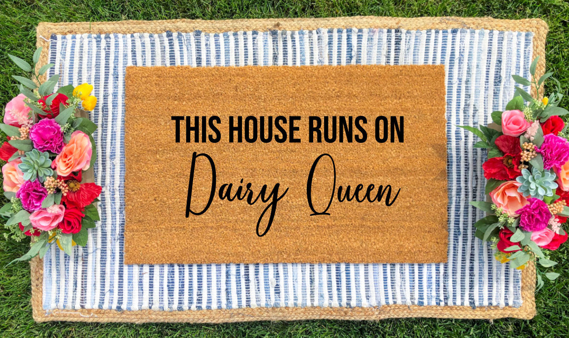 Create Your Own - "This House Runs On..." Doormat - The Minted Grove