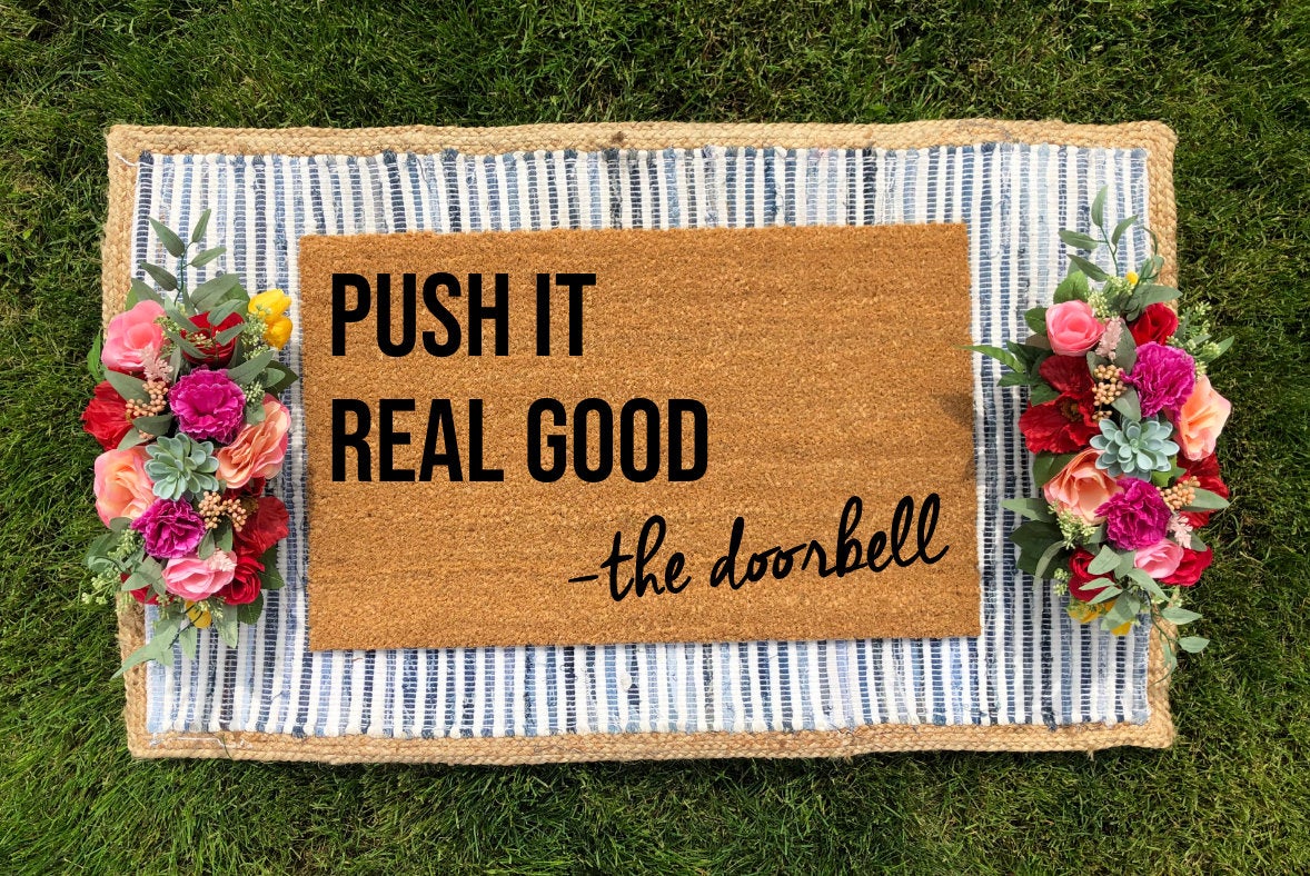 Push It Real Good - The Doorbell Doormat - The Minted Grove