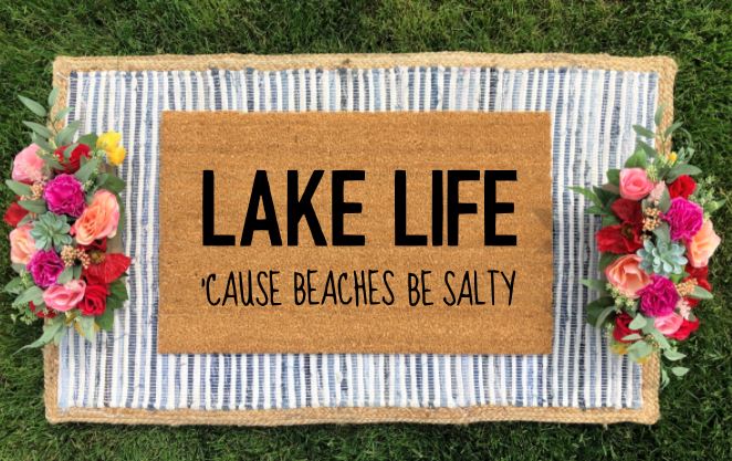 Lake Life- 'Cause Beaches Be Salty - The Minted Grove