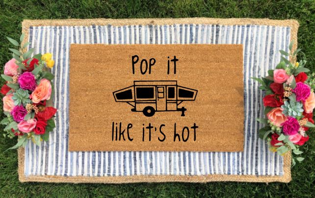 Pop It Like It's Hot Camper - The Minted Grove