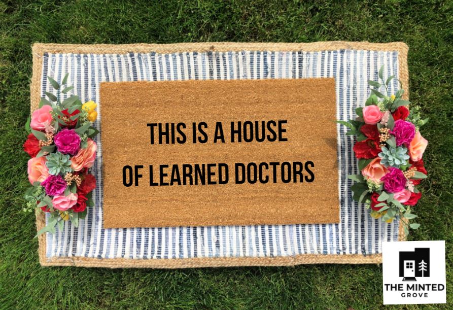 This is a House of Learned Doctors - The Minted Grove